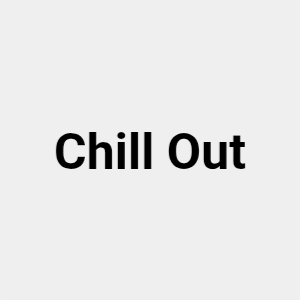 Chill Out
