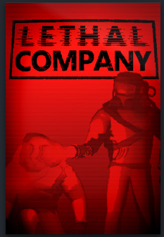 LETHAL COMPANY