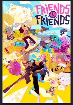 FRIENDS VS FRIENDS